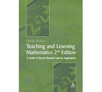 Teaching and Learning Mathematics 2nd Edition: A Guide to Recent Research and Its Applications