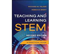Teaching and Learning STEM: A Practical Guide