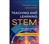 Teaching and Learning STEM : A Practical Guide