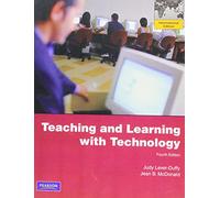 Teaching and Learning with Technology: International Edition
