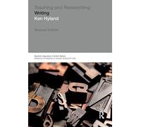 Teaching and Researching Writing (Applied Linguistics in Action)