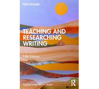Teaching and Researching Writing (Applied Linguistics in Action)