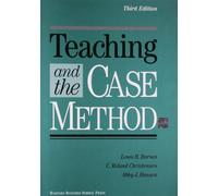 Teaching and the Case Method: Text, Cases, and Readings