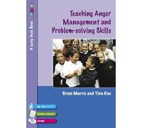 Teaching Anger Management and Problem-solving Skills for 9-12 Year Olds (Lucky Duck Books)