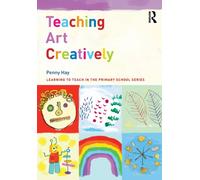 Teaching Art Creatively