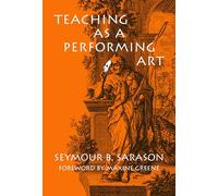 Teaching as a Performing Art