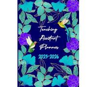 Teaching Assistant Planner 2025-2026 UK: A4 Lesson Plan for Class Organization,August 2025-July 2026 Academic Year.