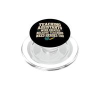 Teaching Assistants Are Heroes Teacher Humor PopSockets PopGrip for MagSafe