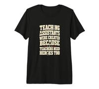 Teaching Assistants are Heroes Teacher Humor Premium T-Shirt