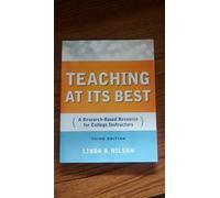 Teaching at Its Best: A Research-Based Resource for College Instructors
