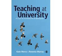 Teaching at University : A Guide for Postgraduates and Researchers