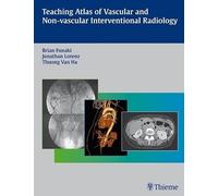 Teaching Atlas of Vascular and Non-vascular Interventional Radiology