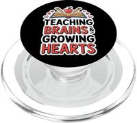 Teaching Brains & Growing Hearts. Inspirational Teacher PopSockets PopGrip for MagSafe