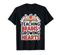 Teaching Brains & Growing Hearts. Inspirational Teacher T-Shirt