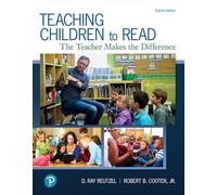 Teaching Children to Read: The Teacher Makes the Difference, with Revel -- Access Card Package (What's New in Literacy)