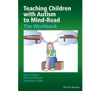 Teaching Children with Autism to Mind-Read : The Workbook