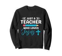 Teaching Christian Faith Bow Just A Teacher Who Loves Jesus Sweatshirt