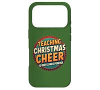 Teaching Christmas Cheer Since Forever - Retro Holiday Humor Case for iPhone 17 Pro