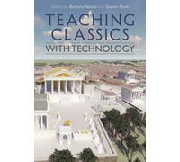 Teaching Classics with Technology
