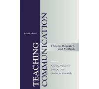 Teaching Communication: Theory, Research, and Methods (Lea's Communication Series) (Lea's Communication (Paperback))