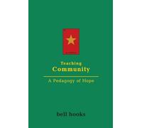 Teaching Community: A Pedagogy of Hope – Routledge