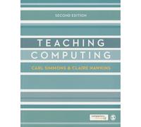 Teaching Computing (Developing as a Reflective Secondary Teacher)