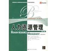 teaching core courses in Business Administration Classical Series: Human Resource Management (5th Edition) (English)(Chinese Edition)