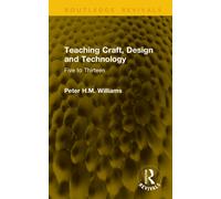 Teaching Craft, Design and Technology : Five to Thirteen