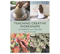 Teaching Creative Workshops In Person and Online