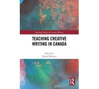 Teaching Creative Writing in Canada