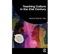 Teaching Culture in the 21st Century