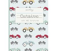 Teaching Cursive with the ABCs of Scripture Workbook: Race Car Cover