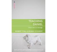 Teaching Daniel: From Text to Message (Proclamation Trust)