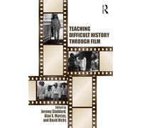 Teaching Difficult History through Film