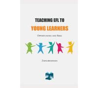 Teaching EFL to Young Learners: Opportunities and Risks