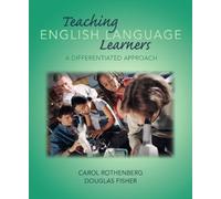 Teaching English Language Learners: A Differentiated Approach