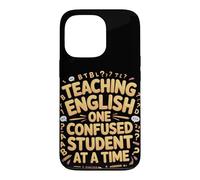Teaching English One Confused Student At A Time Case for iPhone 13 Pro