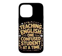 Teaching English One Confused Student At A Time Case for iPhone 14 Pro Max