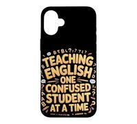 Teaching English One Confused Student At A Time Case for iPhone 16 Plus