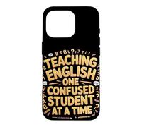 Teaching English One Confused Student At A Time Case for iPhone 16 Pro