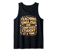 Teaching English One Confused Student At A Time Tank Top