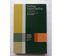 Teaching English Spelling: A Practical Guide (Cambridge Handbooks for Language Teachers)