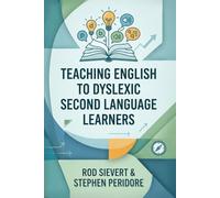 Teaching English to Dyslexic Second Language Leaners