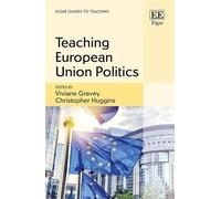 Teaching European Union Politics (Elgar Guides to Teaching)