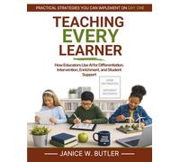 Teaching Every Learner: How Educators Use AI for Differentiation, Intervention, Enrichment, and Student Support (Teacher AI Series)