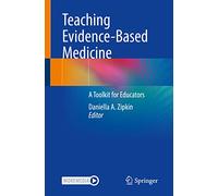 Teaching Evidence-Based Medicine: A Toolkit for Educators