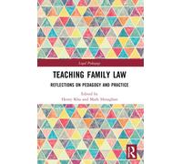 Teaching Family Law : Reflections on Pedagogy and Practice