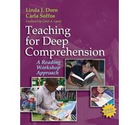 Teaching for Deep Comprehension: A Reading Workshop Approach