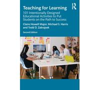 Teaching for Learning : 101 Intentionally Designed Educational Activities to Put Students on the Path to Success