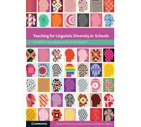 Teaching for Linguistic Diversity in Schools: Student Wellbeing and Achievement